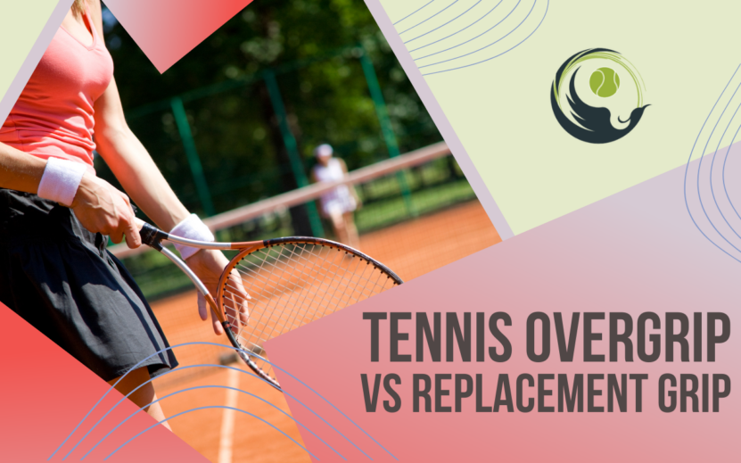 Tennis Overgrip vs Replacement Grip